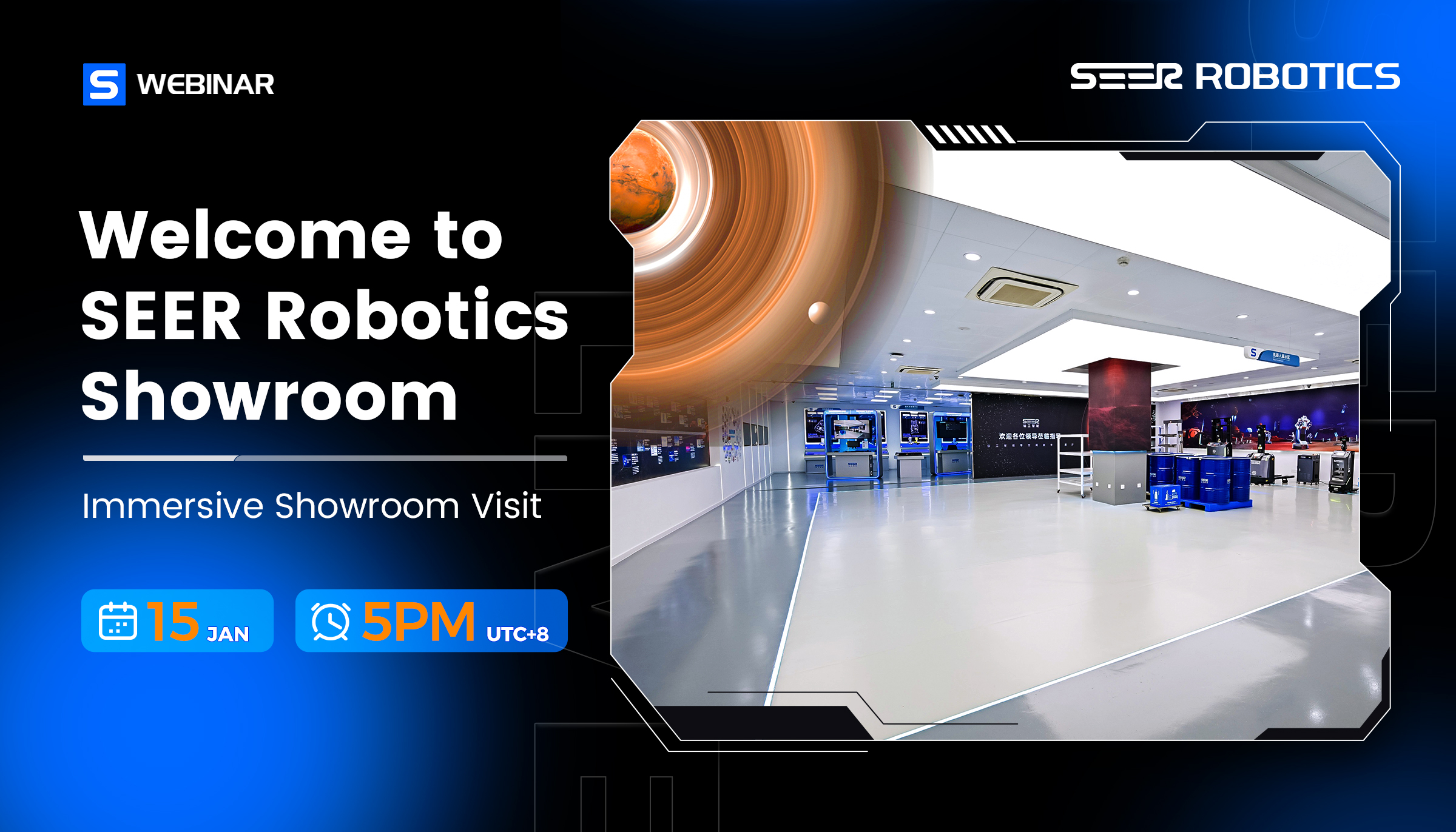 Webinar No. 4 Live Invitation：Welcome to SEER Robotics Showroom